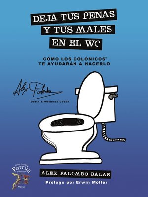 cover image of Deja tus penas y tus males en el WC